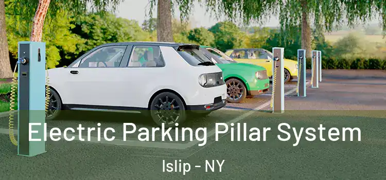 Electric Parking Pillar System Islip - NY